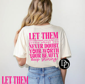 Let Them Tshirt